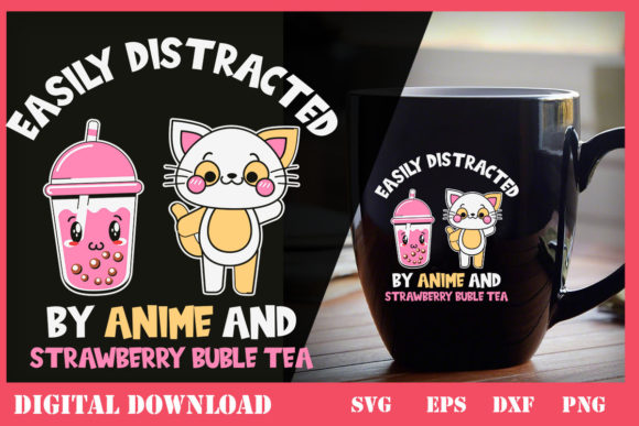 Easily Distracted ByAnime and Strawberry Graphics