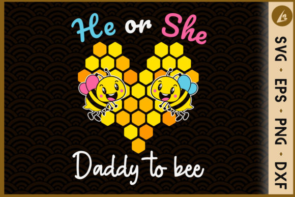 He or She Daddy to Be Gender Reveal Graphics