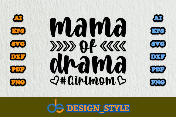 Mama of Drama Girlmom Svg – Graphics & Print Templates