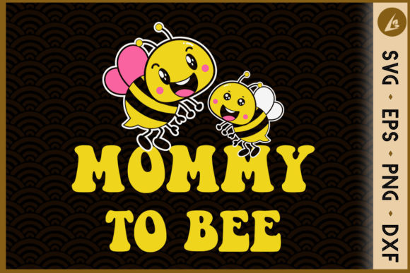 Mommy to Bee Cute Pregnancy Announcement: Graphics & Crafts