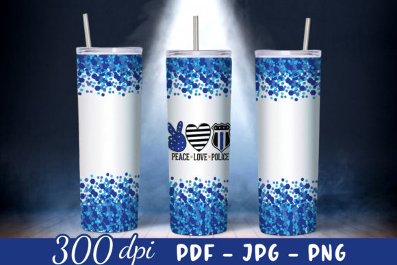 Peace Love Police Skinny Tumbler PNG: Graphics for Crafts & Content