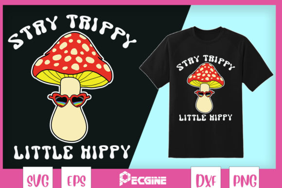 Stry Trippy Little Hippy Magic Mushroom Graphics